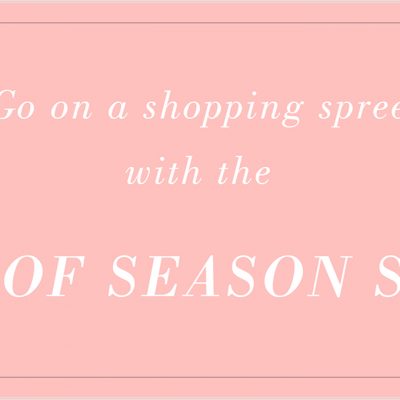 Best Stores To Shop In During This End-Of-Season Sale
